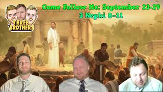 Come Follow Me  3 Nephi 8–11  THREE BROTHERS [upl. by Tabbi]