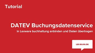 DATEV Buchungsdatenservice in Lexware einrichten und Daten übertragen  LexBlogTV [upl. by Line]