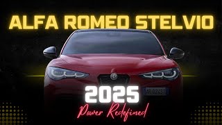 Alfa Romeo Stelvio 2025 A New Era of Luxury and Speed [upl. by Sitoeht]