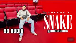 Snake  Cheema Y  8D Audio  New Punjabj Songs 2024  new [upl. by Anis]