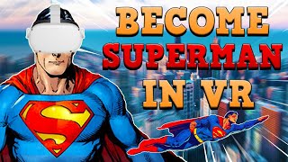 I BECAME SUPERMAN in this Forgotten VR Game  Superhero VR game  Oculus Quest 2 [upl. by Dave]