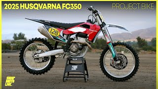 We Ride our 2025 Husqvarna FC 350 Project Bike [upl. by Buschi]