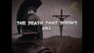 The Death That Doesnt Kill [upl. by Rramal]