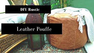 How to Make a Pinterest Worthy Leather Pouffe [upl. by Akinnej605]