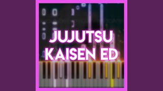 Jujutsu Kaisen ED Piano [upl. by Veator482]