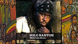 Solo Banton Walk Like Rasta 10 Reality Shock [upl. by Moncear315]