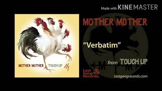 Verbatim 30min loop by Mother Mother [upl. by Lovett65]