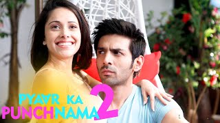 Pyaar Ka Punchnama 2Ruchika ka birthday aur Anshul की हवा tight Kartik Aryan Nushrratt Bharuccha [upl. by Pall]