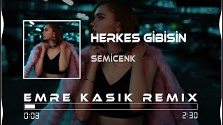 Semicenk  Herkes Gibisin  Emre Kaşık Remix [upl. by Treva]