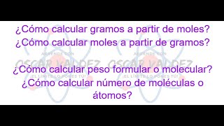 ¿Cómo convertir de moles a gramos¿Cómo convertir de gramos a moles Peso formular número de átomos [upl. by Anaiv792]