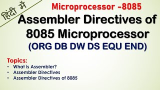 Assembler directives of 8085 Microprocessor Hindi  8085 Assembler Directives in Hindi [upl. by Okuy992]