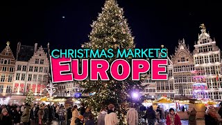 Our Top Christmas Markets In Europe Germany Belgium Scotland amp The Netherlands [upl. by Rainie]