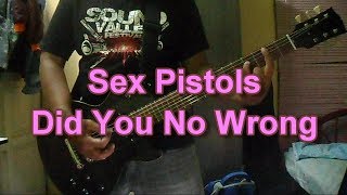 Sex Pistols  Did You No Wrong Guitar Cover [upl. by Yekcaj]