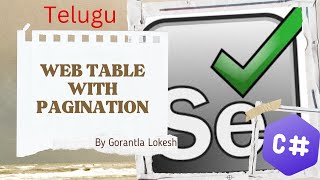 2024 Part 24 Handle WebTable with Pagination in Selenium C  telugu selenium csharp [upl. by Tlaw114]