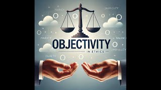 Objectivity  Ethics Terms Series  Marks booster series  Aditya sir [upl. by Jarv964]