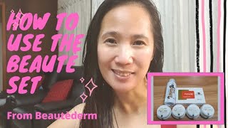 How to Use the Beautederm Beautè set to Achieve a Youthful Clear and Glowing Skin [upl. by Clardy]