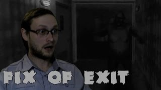 Fix of Exit Прохождение ► РУССКИЙ ► ИНДИХОРРОР [upl. by Tevlev61]