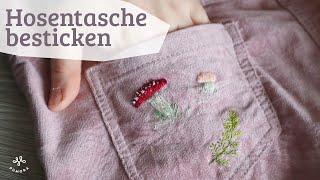 Hosentasche mit Pilzen und Farnen besticken [upl. by Akram]