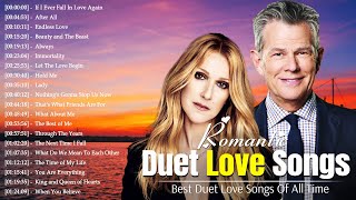 David Foster James Ingram Celine Dion Kenny Rogers  Best Duet Love Songs Male And Female Ever [upl. by Kordula]