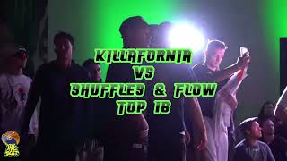 KILLAFORNIA VS SHUFFLES amp FLOWIN THE CIRCLE 2024 BY ROCK FORCETOP 16 [upl. by Aligna]