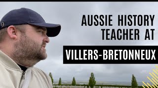 Australian History Teacher visits VillersBretonneux [upl. by Ayanal]