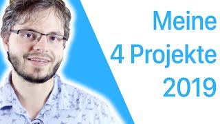 Das sind die Projekte für 2019 [upl. by Atival84]