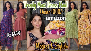 Amazon Maxi Dress Haul  Trendy MaxiMidi Dresses  Fit amp Flare Long Dresses  Maxi Dress Under 1000 [upl. by Mamie663]