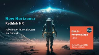 Recap DSAGPersonaltage 2024 New Horizons – Rethnk HR [upl. by Goody]