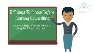 Understanding Informed Consent in Counseling  BRAIN [upl. by Simaj]