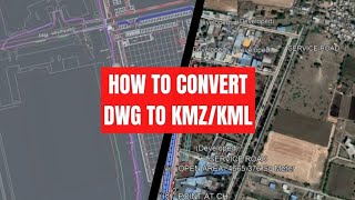 How to convert AutoCAD file to Google Earth KMZ file UTM Conversation DWG TO KMZKMZ  Survey [upl. by Ahcsas]