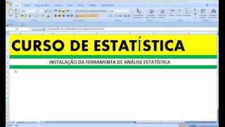 Como Instalar a Ferramenta Análise Estatística Analysis ToolPak no Excel DESCRITIVA Aplicada Aula [upl. by Enak]