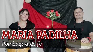 MARIA PADILHA da CALUNGA  PONTO INÉDITO Maria Padilha pombogira de fé  Leo Batuke e Leyd Faceiro [upl. by Lura998]