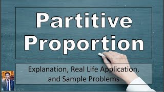 PARTITIVE PROPORTION Explanation and REAL LIFE Examples English and Tagalog [upl. by Orvah956]