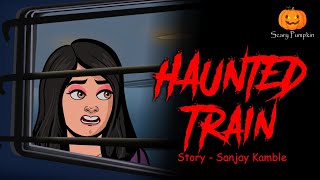 Haunted Train  Bhutia Train  Scary Pumpkin  Hindi Horror Stories  Animated Stories [upl. by Murrah321]