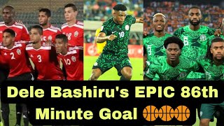 quotDele Bashiru’s 86th Minute Goal for the Super Eagles for Afcon 2025 Qualifiers 💪 [upl. by Fauch]