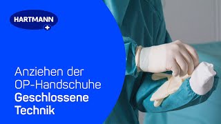 OPHandschuhe anziehen – geschlossene Technik [upl. by Diad]