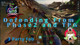 We Got 3 Party Fob By Phase2 allis and TPG  Ark Official PVP ASA [upl. by Olette21]