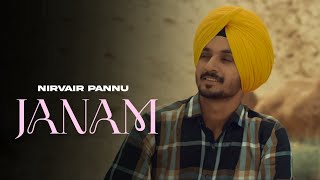 JANAM  Nirvair Pannu OFFICIAL VIDEO Mxrci  Latest Punjabi Songs 2024 [upl. by Naeruat]