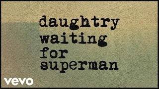 Daughtry  Waiting For Superman Lyric [upl. by Eciruam]