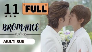 【FULL Version】Bromance  EP11  愛上哥們  Crossdressing  Taiwanese Drama  Studio886 [upl. by Adnahsor]