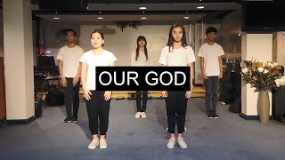 Our God  FOCIM Choreography [upl. by Ilaw]