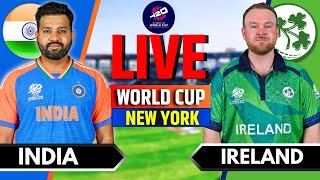 India vs Ireland T20 World Cup Match  Live Score amp Commentary  IND vs IRE Live  ICC T20 WC 2024 [upl. by Atteuqal]