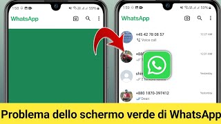 Come risolvere il problema dello schermo verde delle chat di WhatsApp nuovo aggiornamento 2025 [upl. by Ellora34]