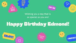 Happy Birthday Edmond [upl. by Michele]