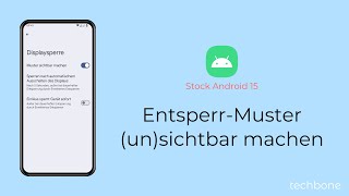 EntsperrMuster unsichtbar machen Android 15 [upl. by Burg573]