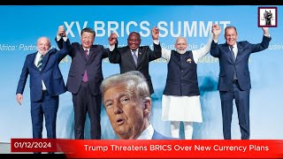 Trump Threatens BRICS Over New Currency Plans [upl. by Matthei]