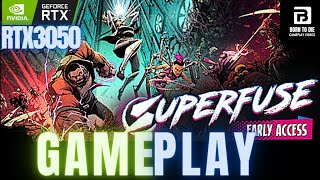 Superfuse 2023 GAMEPLAY Gameplay Walk Through  No Commentary  RTX 3050 Intel i7 10700 [upl. by Mcdonald]