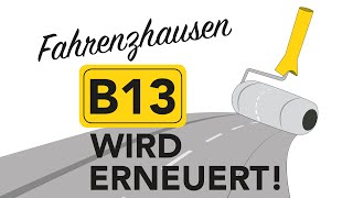 B13 WIRD ERNEUERT  Fahrenzhausen Teil 2 Beginn der zweiten Bauphase [upl. by Carper]