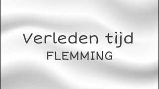 FLEMMING  verleden tijd Lyrics [upl. by Atsyrt]