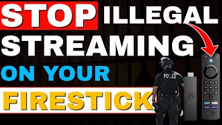 STOP ILLEGALLY STREAMING ON YOUR FIRESTICK [upl. by Geis]